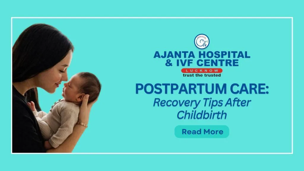 Postpartum Care: Recovery Tips After Childbirth