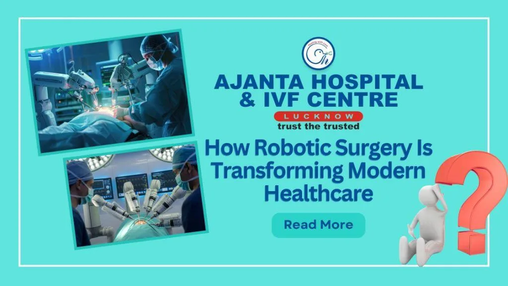 How Robotic Surgery Is Transforming Modern Healthcare