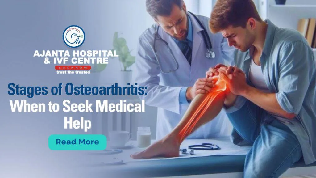 Stages of Osteoarthritis: When to Seek Medical Help