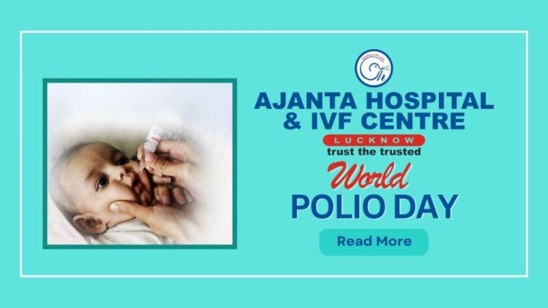 World Polio Day: Reaffirming the Commitment to a Polio-Free World with Ajanta Hospital, Lucknow