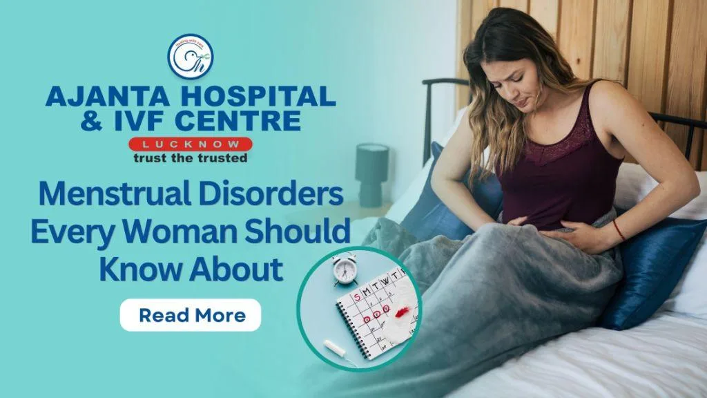 Menstrual Disorders Every Woman Should Know About